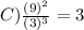 C)\frac{(9)^2}{(3)^3} = 3