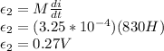 \epsilon_2 = M\frac{di}{dt}\\\epsilon_2 = (3.25*10^{-4})(830H)\\\epsilon_2 = 0.27V