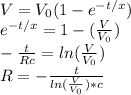 V=V_0 (1-e^{-t/x})\\e^{-t/x}=1-(\frac{V}{V_0})\\-\frac{t}{Rc}=ln(\frac{V}{V_0})\\R=-\frac{t}{ln(\frac{V}{V_0})*c}