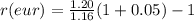 r(eur)=\frac{1.20}{1.16}(1+0.05)-1