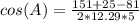 cos(A) = \frac{151+25-81}{2*12.29*5}