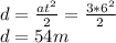 d=\frac{at^{2} }{2} =\frac{3*6^{2} }{2}\\d= 54 m