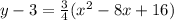 y-3=\frac{3}{4}(x^{2}-8x+16)