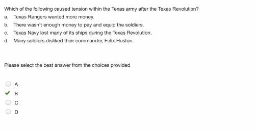Which of the following caused tension within the texas army after the texas revolution?  a. texas ra