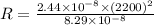 R=\frac{2.44\times 10^{-8}\times (2200)^2}{8.29 \times 10^{-8}}