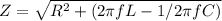 Z=\sqrt{R^2+(2\pi f L-1/2\pi f C)}