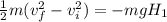 \frac{1}{2}m(v_f^2 - v_i^2) = -mgH_1