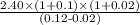 \frac{\textup{2.40}\times(1+0.1)\times(1+0.02)}{\textup{(0.12-0.02)}}