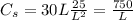 C_s = 30L\frac{25}{L^2} = \frac{750}{L}