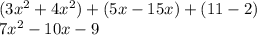(3x^2 + 4x^2) + (5x - 15x) + (11-2)\\7x^2 - 10x -9