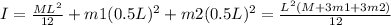 I=\frac {ML^{2}}{12}+ m1(0.5L)^{2}+ m2(0.5L)^{2}=\frac {L^{2}(M+3m1+3m2)}{12}