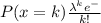 P(x=k)\frac{\lambda^ke^{-\lambdat}}{k!}