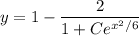 y=1-\dfrac2{1+Ce^{x^2/6}}