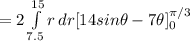 =2 \int\limits^{15}_{7.5} {r} \, dr[14sin \theta-7 \theta ]^{ \pi /3}_{0}
