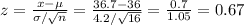 z=\frac{x-\mu}{\sigma/\sqrt{n}}=\frac{36.7-36}{4.2/\sqrt{16}}=\frac{0.7}{1.05}= 0.67