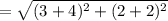 =\sqrt{(3+4)^2+(2+2)^2}