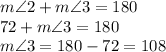 m\angle 2+m\angle 3=180\\72+m\angle 3=180\\m\angle 3=180-72=108