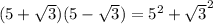 (5+\sqrt{3})(5-\sqrt{3})=5^2+\sqrt{3}^2