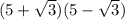 (5+\sqrt{3})(5-\sqrt{3})
