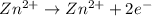 Zn^{2+}\rightarrow Zn^{2+}+2e^-