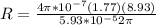 R = \frac{4\pi*10^{-7}(1.77)(8.93)}{5.93*10^{-5}2\pi}
