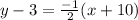 y-3=\frac{-1}{2} (x+10)