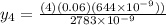 y_{4} = \frac{(4)(0.06)(644\times10^{-9}))}{2783\times10^{-9}}