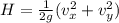 H = \frac{1}{2g}(v_x^2 + v_y^2)