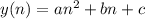 y(n) = an^{2} + bn + c