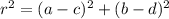 r^2 = (a-c)^2 + (b - d)^2