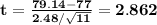 \bf t=\frac{79.14-77}{2.48/\sqrt{11}}=2.862