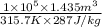 \frac{1 \times 10^{5} \times 1.435 m^{3}}{315.7 K \times 287 J/kg}