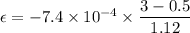 \epsilon=-7.4\times 10^{-4}\times \dfrac{3-0.5}{1.12}