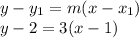 y-y_1=m(x-x_1)\\y-2=3(x-1)