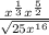 \frac{x^{\frac{1}{3} } x^{\frac{5}{2} } }{\sqrt{25x^1^6} }