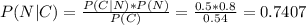 P(N|C) = \frac{P(C|N)*P(N)}{P(C)} = \frac{0.5*0.8}{0.54} = 0.7407