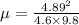 \mu =\frac{4.89^2}{4.6\times 9.8}