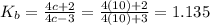 K_b =\frac{4c +2}{4c  -3} = \frac{4(10) +2}{4(10) + 3} = 1.135