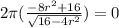 2\pi(\frac{-8r^2+16}{\sqrt{16-4r^2}})=0