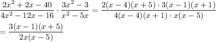 \dfrac{2x^2+2x-40}{4x^2-12x-16}\cdot\dfrac{3x^2-3}{x^2-5x}=\dfrac{2(x-4)(x+5)\cdot 3(x-1)(x+1)}{4(x-4)(x+1)\cdot x(x-5)}\\\\=\dfrac{3(x-1)(x+5)}{2x(x-5)}