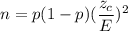 n= p(1-p)(\dfrac{z_c}{E})^2