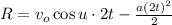 R=v_o\cos u\cdot 2t-\frac{a(2t)^2}{2}