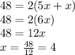 48=2(5x+x)\\48=2(6x)\\48=12x\\x=\frac{48}{12}=4