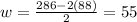 w= \frac{286-2(88)}{2} =55
