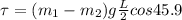 \tau = (m_1 - m_2)g\frac{L}{2} cos45.9