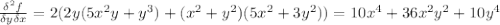 \frac{\delta^2f}{\delta y\delta x}=2(2y(5x^2y+y^3)+(x^2+y^2)(5x^2+3y^2))=10x^4+36x^2y^2+10y^4
