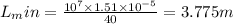 L_min}=\frac{10^7\times 1.51\times 10^{-5}}{40}=3.775 m