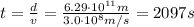 t=\frac{d}{v}=\frac{6.29\cdot 10^{11} m}{3.0\cdot 10^8 m/s}=2097 s