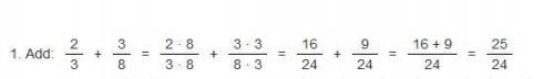 What is 2/3+3/8?  a. 1 1/24 b. 1 5/24 c. 5/24