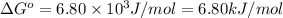 \Delta G^o=6.80\times 10^{3}J/mol=6.80kJ/mol